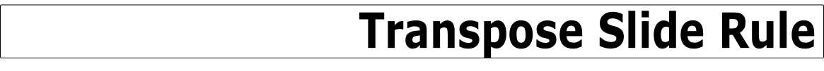 Transpose Slide Rule
